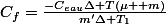 C_{f}=\frac{-C_{eau}\Delta T(\mu +m)}{m'\Delta T_{1}}