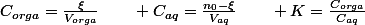 C_{orga}=\frac{\xi}{V_{orga}}\qquad C_{aq}=\frac{n_{0}-\xi}{V_{aq}}\qquad K=\frac{C_{orga}}{C_{aq}}