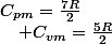 C_{pm}=\frac{7R}{2}\quad;\quad C_{vm}=\frac{5R}{2}