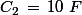 C_2\,=\,10\,\,F