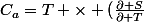 C_a=T \times (\frac{\partial S}{\partial T}