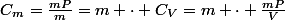 C_m=\frac{mP}{m}=m \cdot C_V=m \cdot \frac{mP}{V}
