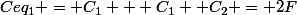 Ceq_1 = C_1 + C_1 +C_2 = 2F