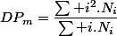 DP_{m}=\dfrac{\sum i^{2}.N_{i}}{\sum i.N_{i}}