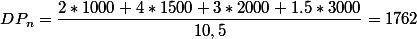 DP_{n}=\dfrac{2*1000+4*1500+3*2000+1.5*3000}{10,5}=1762