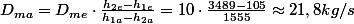 D_{ma}=D_{me}\cdot\frac{h_{2e}-h_{1e}}{h_{1a}-h_{2a}}=10\cdot\frac{3489-105}{1555}\approx21,8kg/s