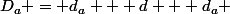 D_a = d_a + d + d_a 