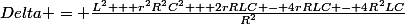 Delta = \frac{L^2 + r^2R^2C^2 + 2rRLC - 4rRLC - 4R^2LC}{R^2}