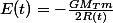 E(t)=-\frac{GM_{T}m}{2R(t)}