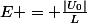 E = \frac{|U_0|}{L}