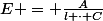 E = \frac{A}{l \cdot C}