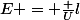 E = \frac {U}{l}