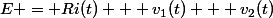 E = Ri(t) + v_1(t) + v_2(t)