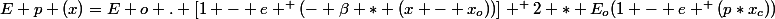 E p (x)=E o . [1 - e ^ (- \beta * (x - x_{o}))] ^ 2 * E_{o}(1 - e ^ (p*x_{c}))