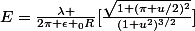 E=\frac{\lambda }{2\pi \epsilon _{0}R}[\frac{\sqrt{1+(\pi u/2)^{2}}}{(1+u^{2})^{3/2}}]