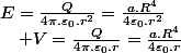 E=\frac{Q}{4\pi.\varepsilon_{0}.r^{2}}=\frac{a.R^{4}}{4\varepsilon_{0}.r^{2}}\quad;\quad V=\frac{Q}{4\pi.\varepsilon_{0}.r}=\frac{a.R^{4}}{4\varepsilon_{0}.r}
