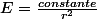 E=\frac{constante}{r^2}