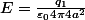 E=\frac{q_1}{\varepsilon_04\pi4a^2}