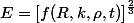 E=\left[f(R,k,\rho,t)\right]^{\frac{2}{3}}