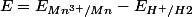 E=E_{Mn^{3+}/Mn}-E_{H^{+}/H2}