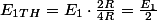 E_{1TH}=E_{1}\cdot\frac{2R}{4R}=\frac{E_{1}}{2}