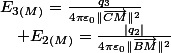 E_{3(M)}=\frac{q_{3}}{4\pi\varepsilon_{0}\Vert\overrightarrow{CM}\Vert^{2}}\quad;\quad E_{2(M)}=\frac{|q_{2}|}{4\pi\varepsilon_{0}\Vert\overrightarrow{BM}\Vert^{2}}