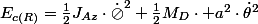E_{c(R)}=\frac{1}{2}J_{Az}\cdot\dot{\oslash}^{2}+\frac{1}{2}M_{D}\cdot a^{2}\cdot\dot{\theta}^{2}