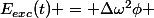 E_{exc}(t) = \Delta\omega^2\phi 
