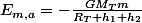 E_{m,a}=-\frac{GM_Tm}{R_T+h_1+h_2}