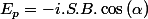 E_{p}=-i.S.B.\cos\left(\alpha\right)