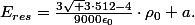 E_{res}=\frac{3\sqrt 3\cdot512-4}{9000\epsilon_0}\cdot\rho_0 a.