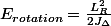 E_{rotation}=\frac{L_{R}^2}{2J_{\Delta}}