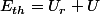 E_{th}=U_{r}+U