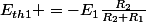 E_{th1} =-E_1\frac{R_2}{R_2+R_1}