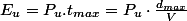E_{u}=P_{u}.t_{max}=P_{u}\cdot\frac{d_{max}}{V}