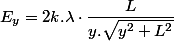E_{y}=2k.\lambda\cdot\dfrac{L}{y.\sqrt{y^{2}+L^{2}}}