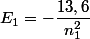 E_1=-\dfrac{13,6}{n_1^2}