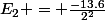 E_2 = \frac{-13.6}{2^2}