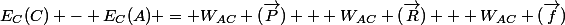 E_C(C) - E_C(A) = W_{AC} (\overrightarrow{P}) + W_{AC} (\overrightarrow{R}) + W_{AC} (\overrightarrow{f})