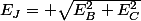 E_J= \sqrt{E_B^2+E_C^2}