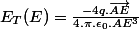 E_T(E)=\frac{-4q.\vec{AE}}{4.\pi.\epsilon_0.AE^3}