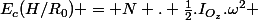 E_c(H/R_0) = N . \frac{1}{2}.I_{O_z}.\omega^2 