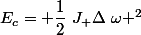E_c= \dfrac{1}{2}~J_ \Delta~\omega ^2
