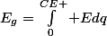 E_g=\int_{0}^{CE }{ Edq}