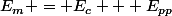 E_m = E_c + E_{pp}