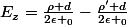 E_z=\frac{\rho d}{2\epsilon _0}-\frac{\rho' d}{2\epsilon _0}
