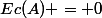 Ec(A) = 0