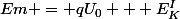Em = qU_{0} + E^{I}_{K}