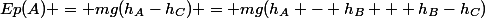 Ep(A) = mg(h_A-h_C) = mg(h_A - h_B + h_B-h_C)
