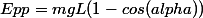 Epp=mgL(1-cos(alpha))
